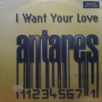 Antares - I want your love